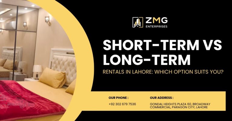 Short-Term vs Long-Term Rentals in Lahore